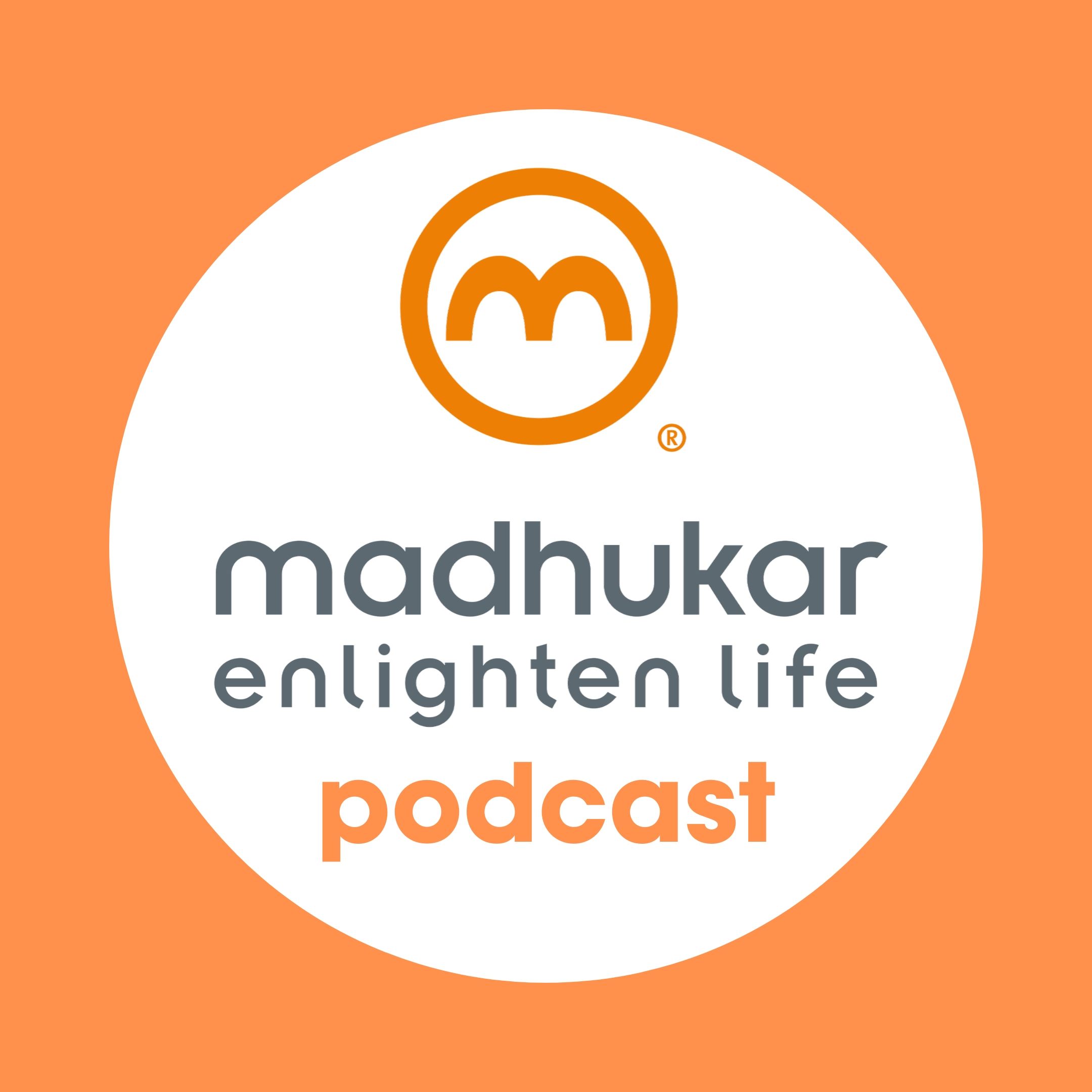 Madhukar - Enlighten Life