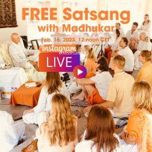 Instagram Satsang for free kostenlos Madhukar